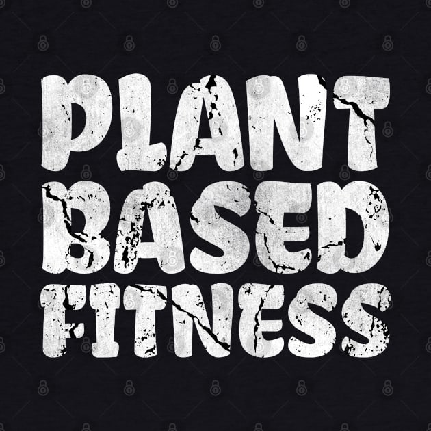 Simple Plant Based Fitness Vegan Typography by StreetDesigns